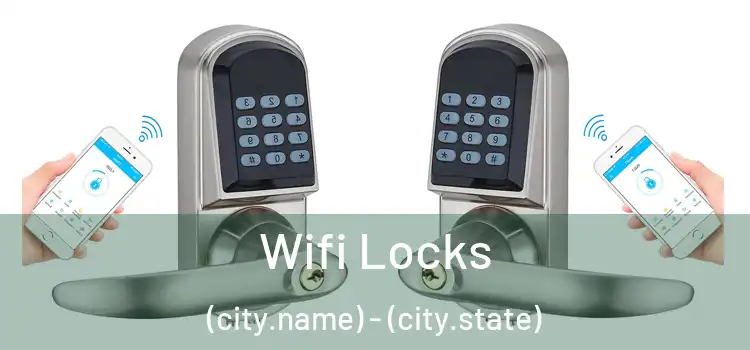  Wifi Locks (city.name) - (city.state)